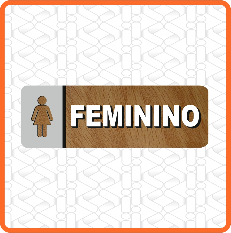 PLACA BANHEIRO FEMININO MARROM AMADEIRADO 30x10CM PVC 3MM