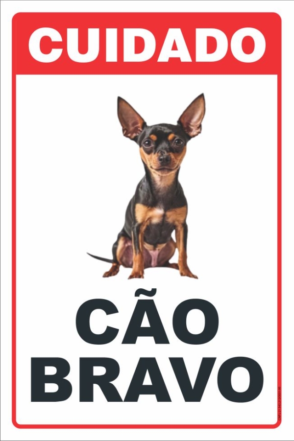 PLACA CUIDADO CÃO BRAVO 20CM X 30CM PVC 3MM (PINTCHER)