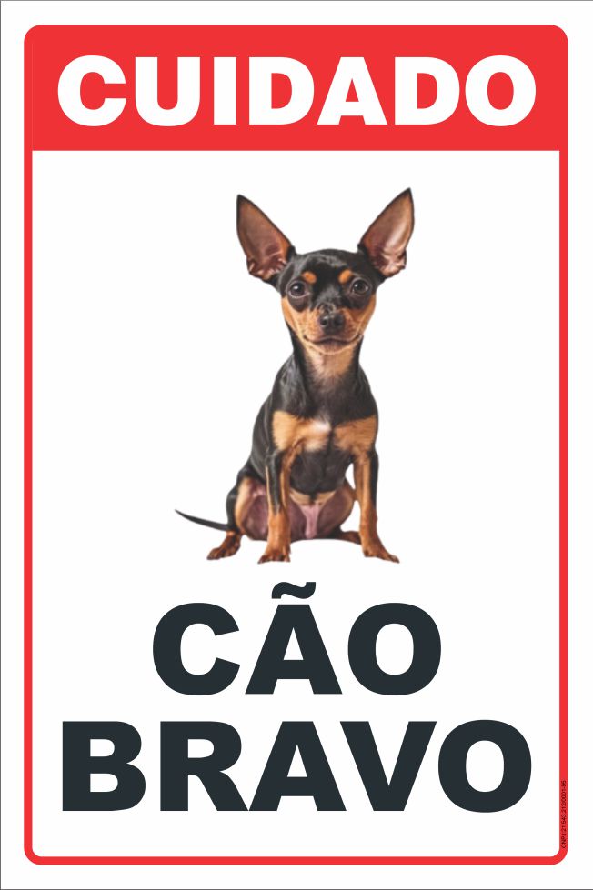 PLACA CUIDADO CÃO BRAVO 20CM X 30CM PVC 3MM (PINTCHER)