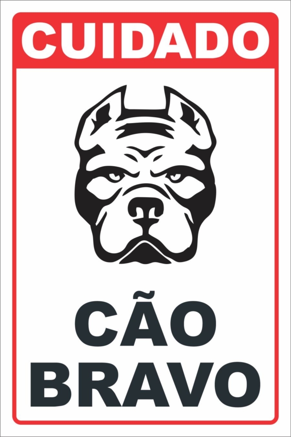 PLACA CUIDADO CÃO BRAVO 20CM X 30CM PVC 3MM (PITBULL) BRANCO