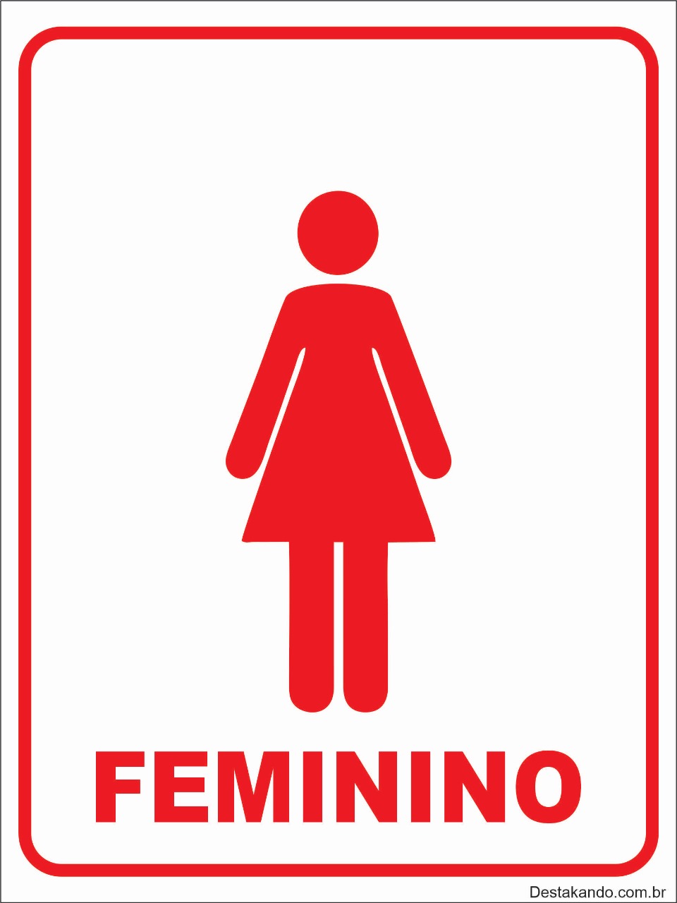 PLACA BANHEIRO FEMININO VERMELHO 15CM X 20CM PVC 3MM