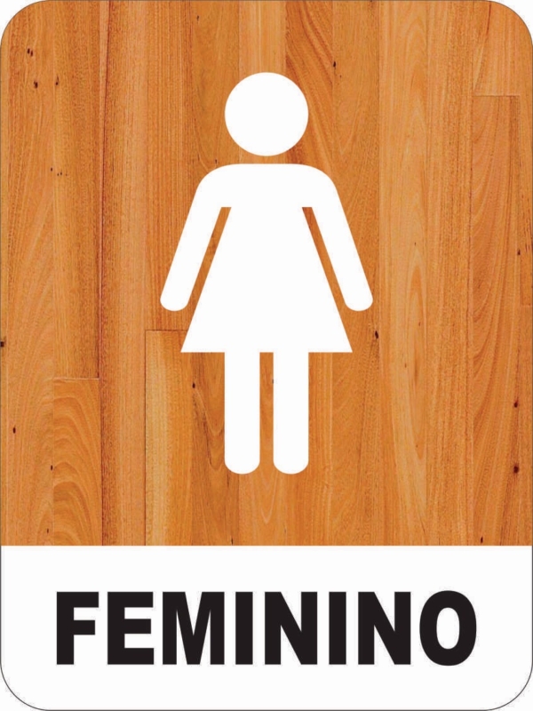PLACA BANHEIRO FEMININO AMADEIRADO 15CM X 20CM PS 2MM
