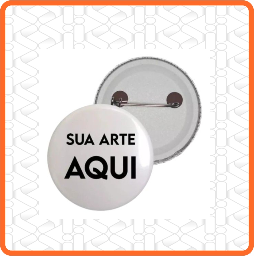 Kit Button Alfinete Personalizado 38mm Pacote c/ 50 uidades